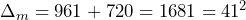 \Delta_m=961+720=1681=41^2