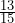 \frac{13}{15}