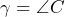 \gamma=\angle C