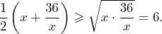 \[\frac{1}{2}\left(x+\frac{36}{x}\right)\geqslant \sqrt{x\cdot \frac{36}{x}}=6.\]