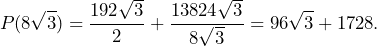 \[P(8\sqrt{3})=\frac{192\sqrt{3}}{2}+\frac{13824\sqrt{3}}{8\sqrt{3}}=96\sqrt{3}+1728.\]