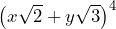 \left(x\sqrt{2}+y\sqrt{3}\right)^4